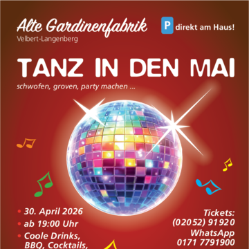Tanz in den Mai in der Alten Gardinenfabrik