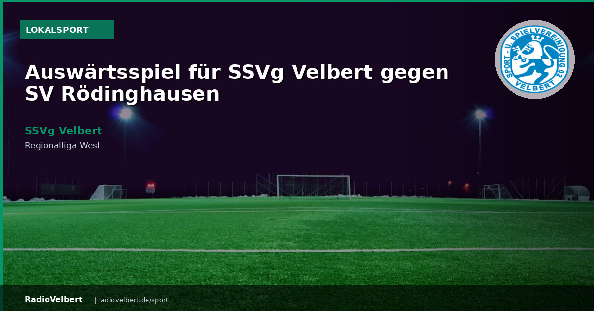 Auswärtsspiel für SSVg Velbert gegen SV Rödinghausen